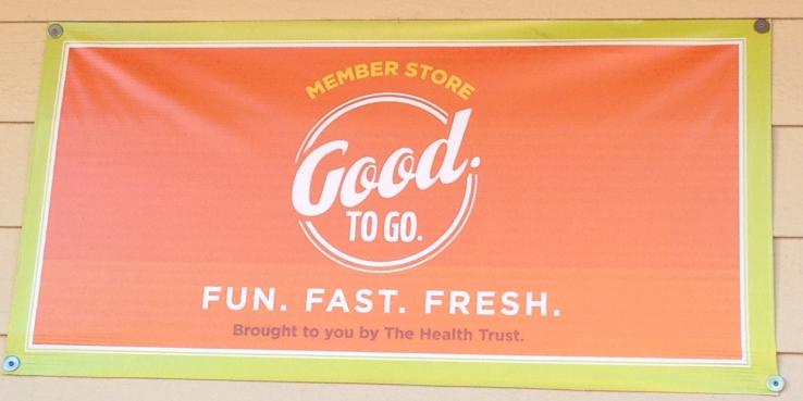Good. To Go. Banner at Emit Mini Mart in San Jose